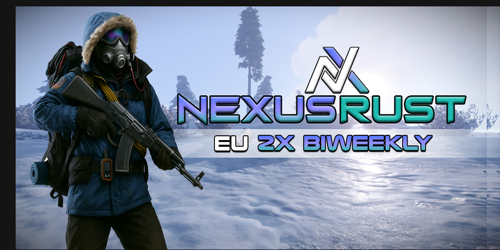Nexus Rust | 2X | Solo/Duo/Trio | Biweekly | 50% Upkeep Server Image